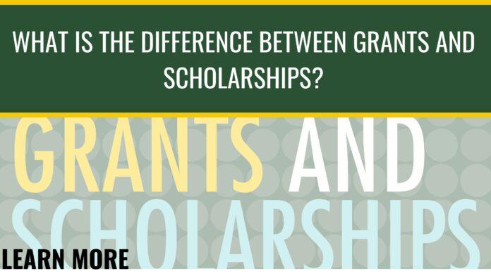 What is the Difference Between Grants and Scholarships