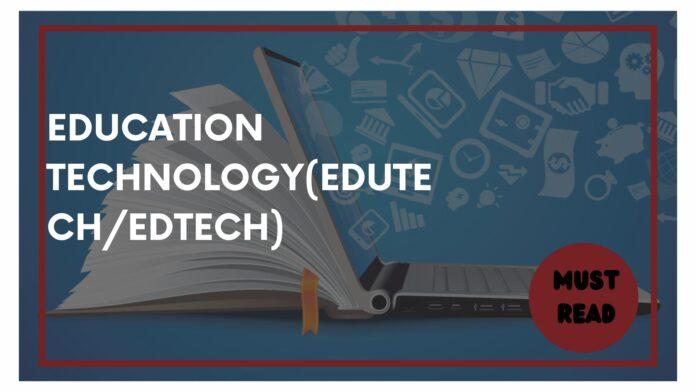 Education technology(EduTechEdtech)