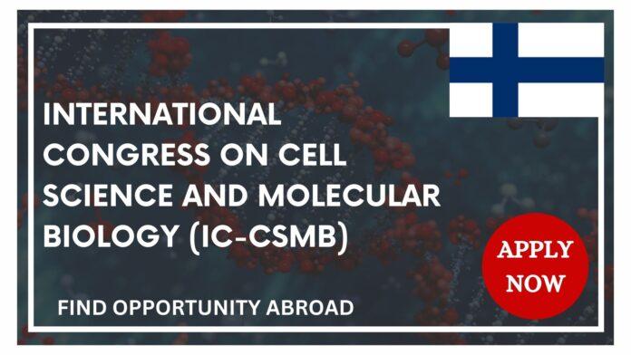 International Congress on Cell Science and Molecular Biology (IC-CSMB)