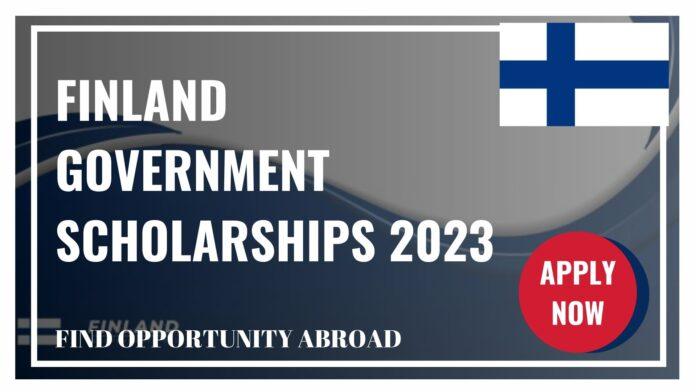 Finland Government Scholarships 2023