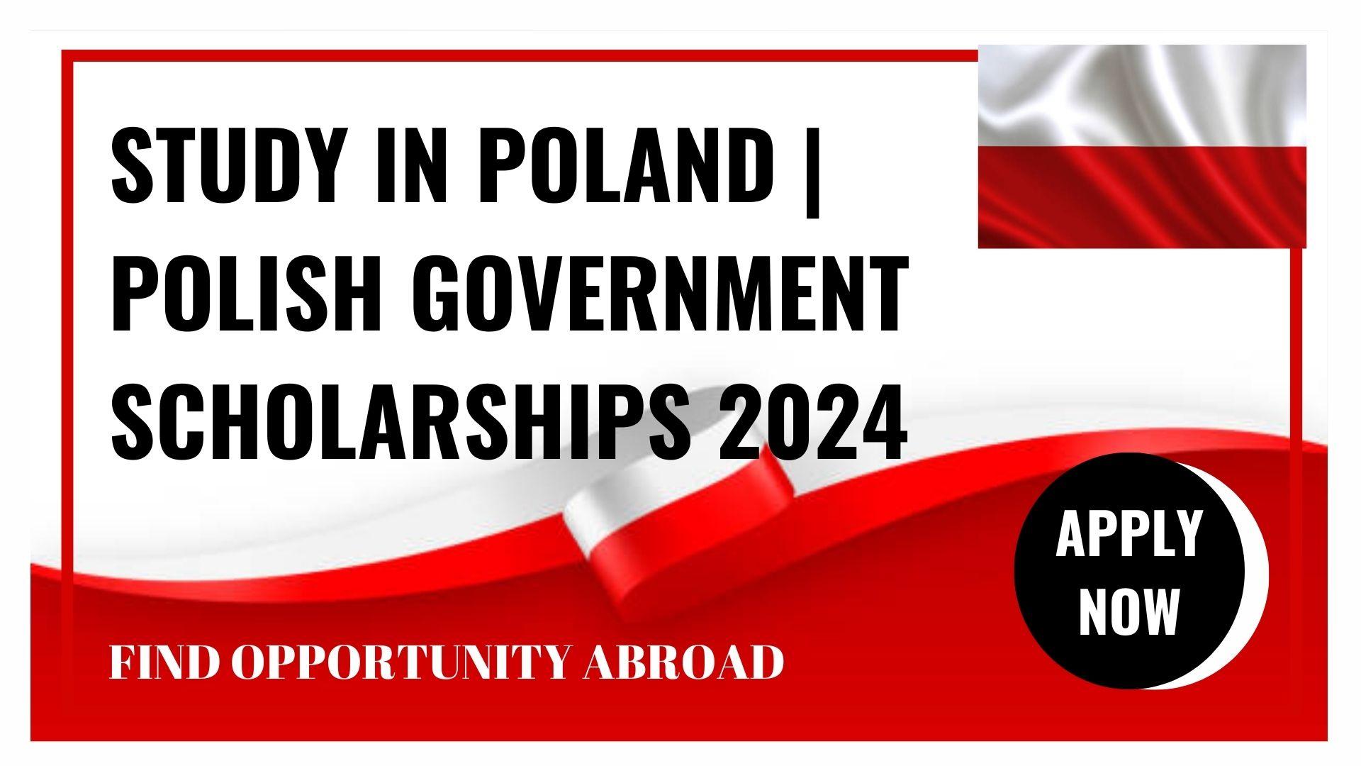 Study in Poland Polish Government Scholarships 2024 scholarshipsopt
